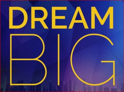 The Dream Big Challenge (DBC)